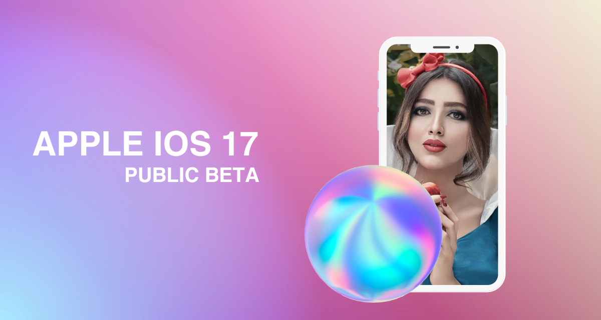 Apple IOS 17 Public Beta Now Available What's New, How To Download On